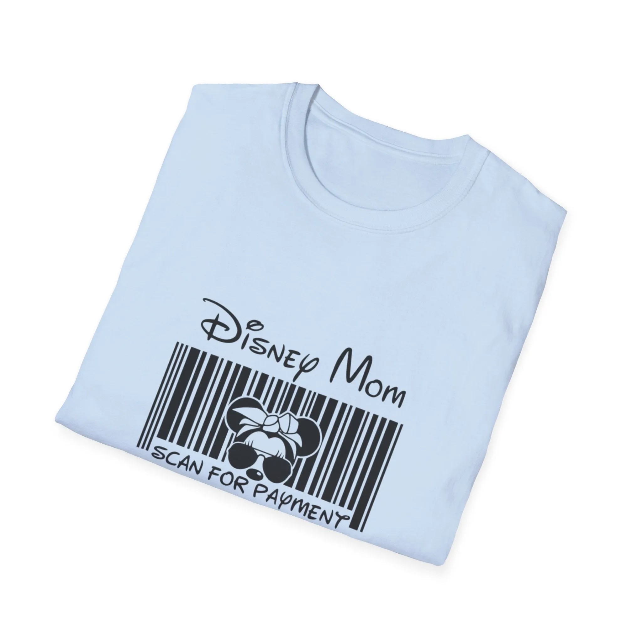 Disney mom scan for payment Unisex Softstyle T-Shirt