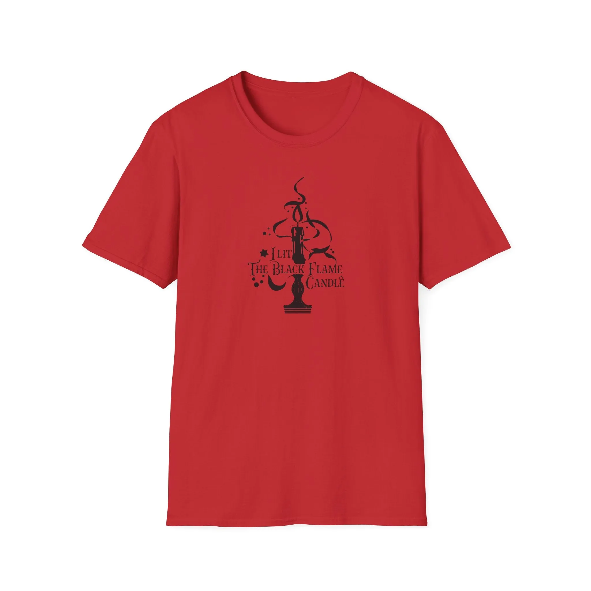 I Lit the Black Flame Candle Unisex Softstyle T-Shirt