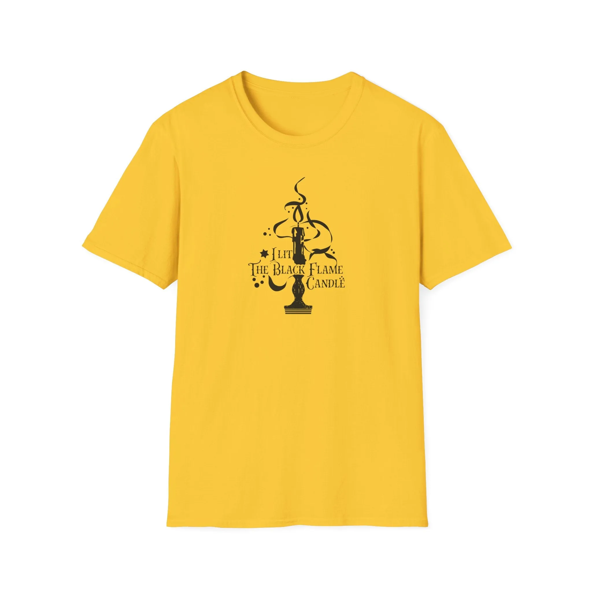 I Lit the Black Flame Candle Unisex Softstyle T-Shirt