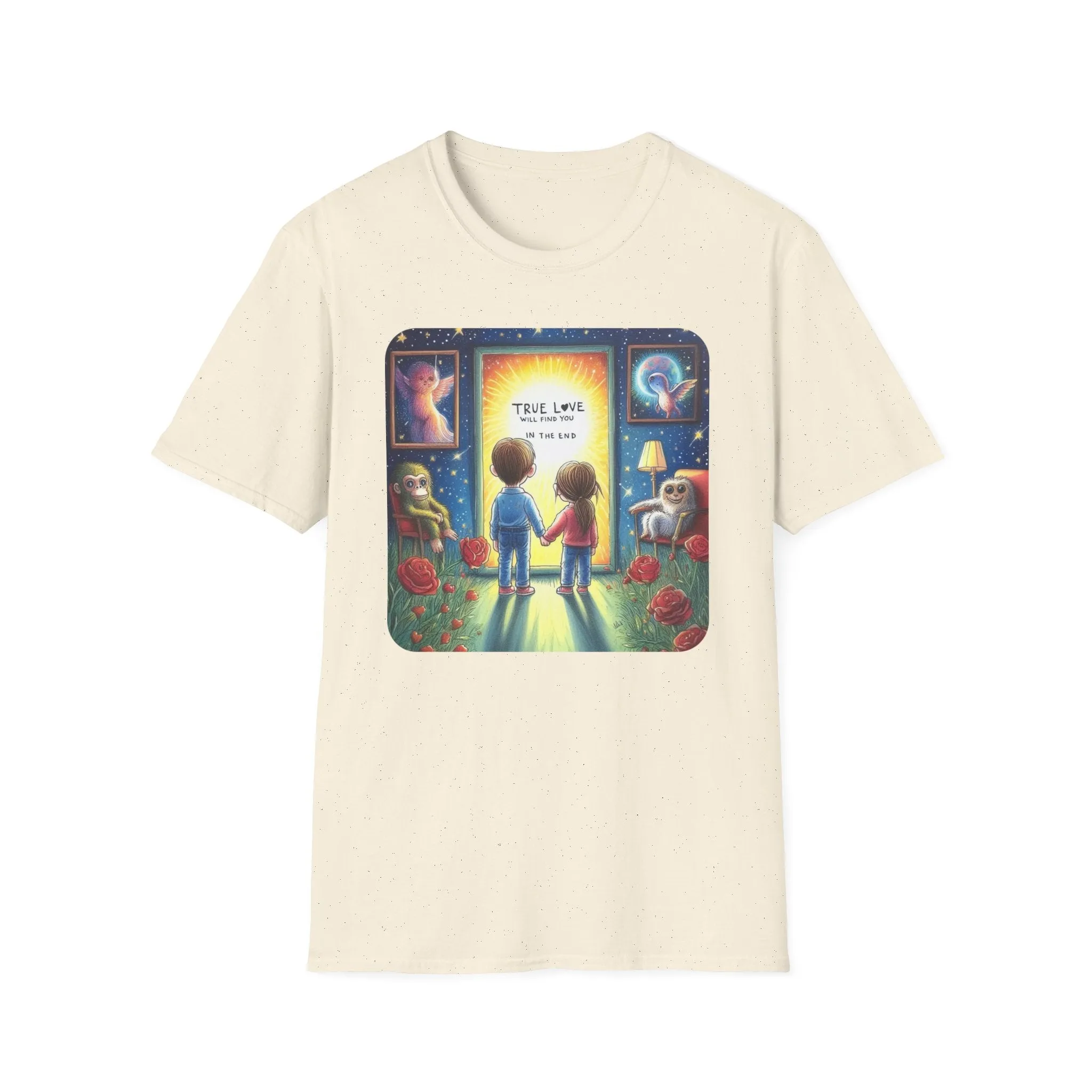 True Love Will Find Youn in the End - Unisex Softstyle T-Shirt