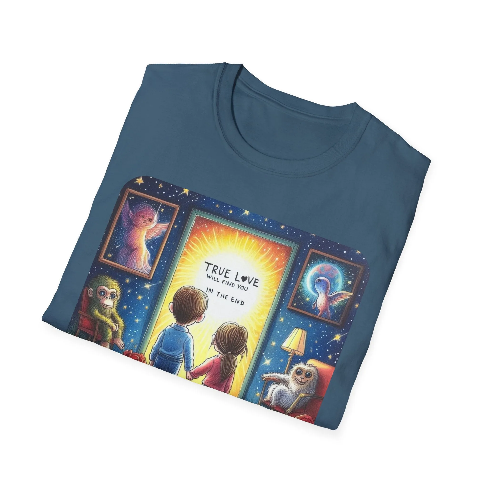 True Love Will Find Youn in the End - Unisex Softstyle T-Shirt