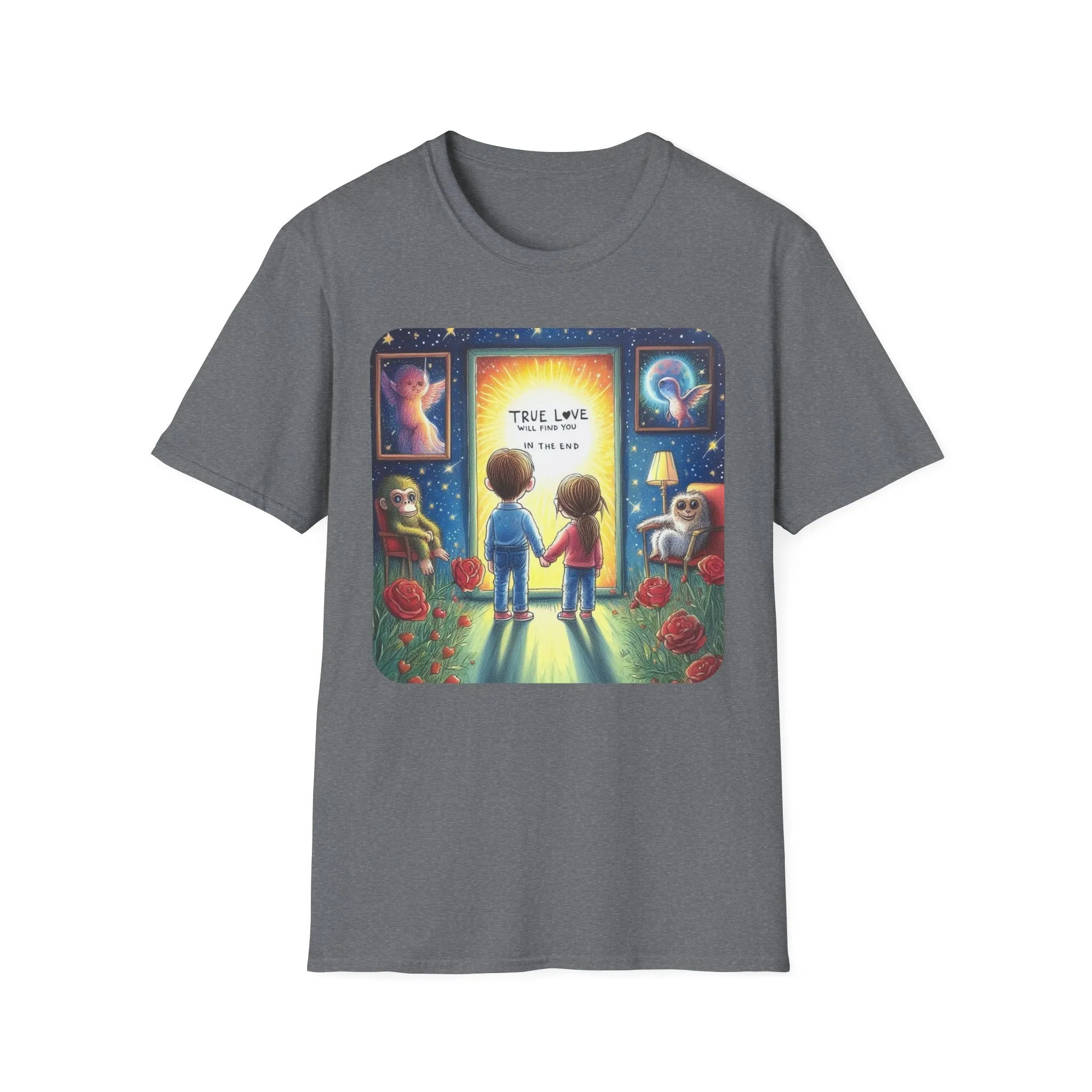 True Love Will Find Youn in the End - Unisex Softstyle T-Shirt
